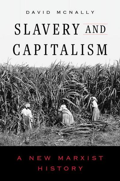 Slavery and Capitalism