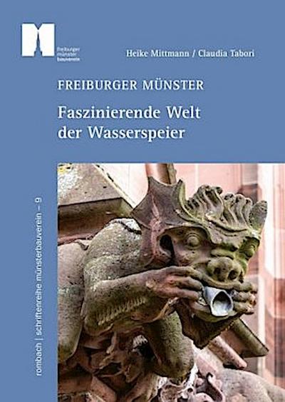 Freiburger Münster - Faszinierende Welt der Wasserspeier