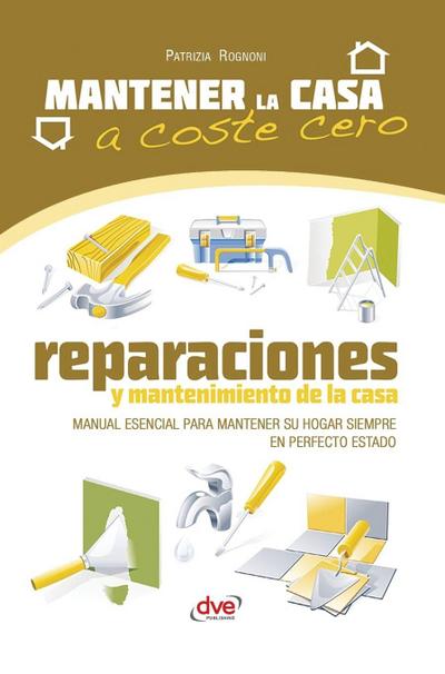 Reparaciones y mantenimiento de la casa
