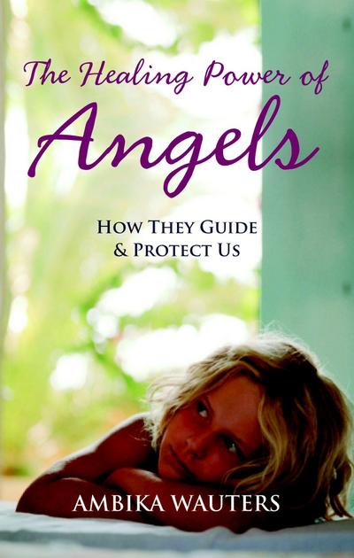 The Healing Power of Angels