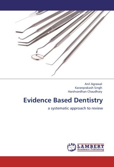 Evidence Based Dentistry