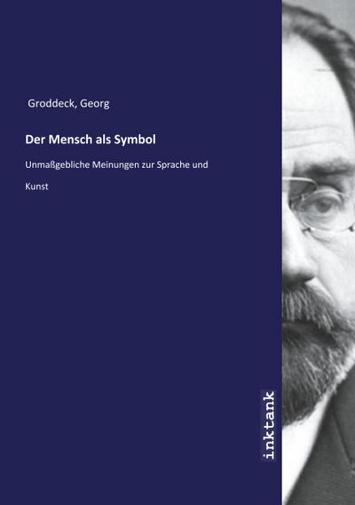 Der Mensch als Symbol