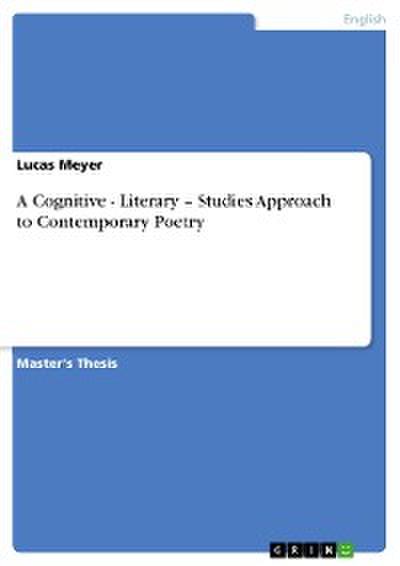 A Cognitive - Literary – Studies Approach to Contemporary Poetry