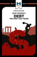 An Analysis of David Graeber’s Debt