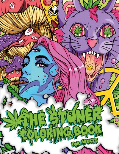 THE STONER COLORING BOOK FOR ADULTS