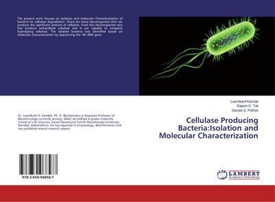Cellulase Producing Bacteria:Isolation and Molecular Characterization