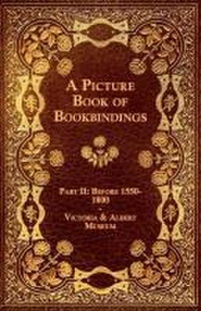A Picture Book of Bookbindings - Part II
