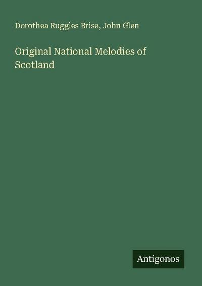 Original National Melodies of Scotland