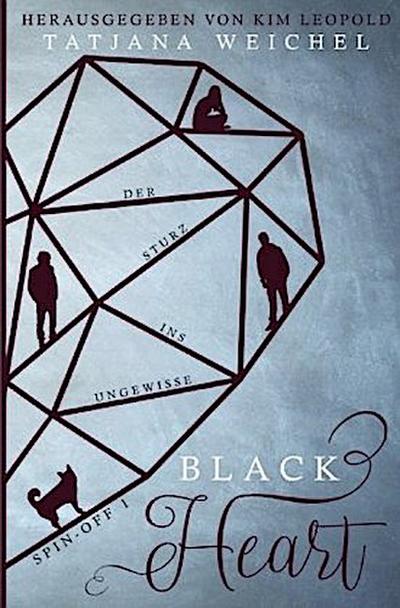 Black Heart Spin-Off 01: Der Sturz ins Ungewisse
