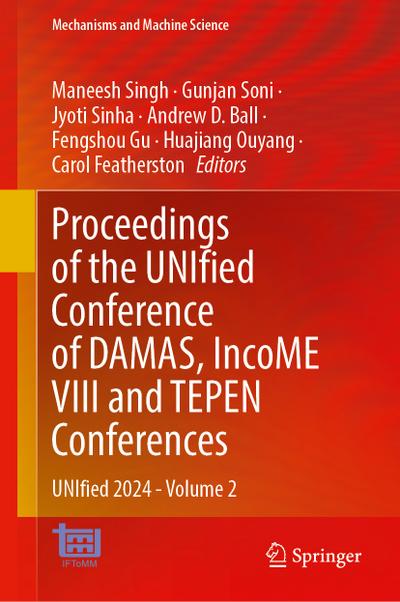 Proceedings of the UNIfied Conference of DAMAS, IncoME VIII and TEPEN Conferences