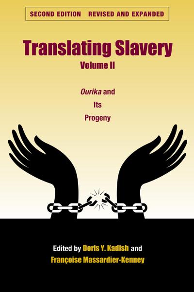 Translating Slavery, Volume 2