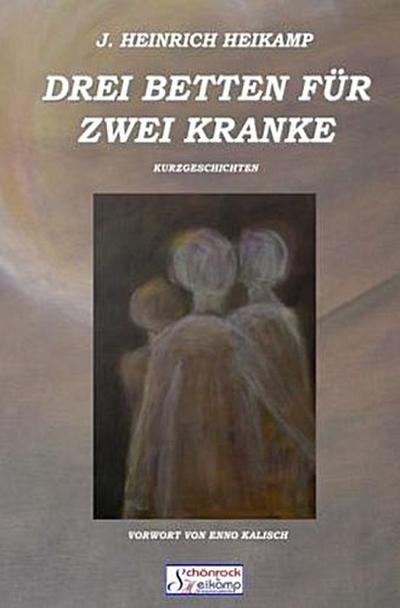 Drei Betten für zwei Kranke