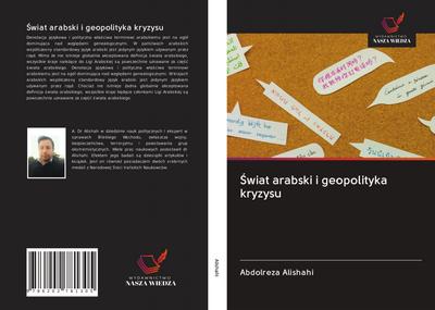 ¿wiat arabski i geopolityka kryzysu