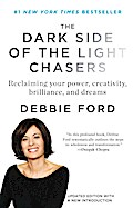 The Dark Side of the Light Chasers