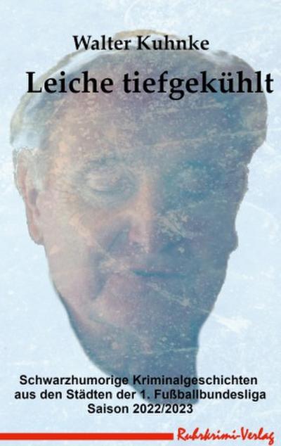 Leiche tiefgekühlt