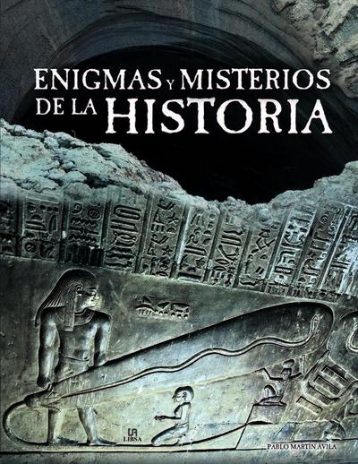Enigmas y misterios de la historia