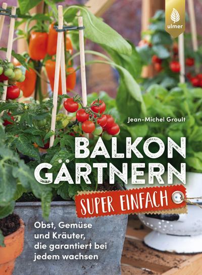 Balkongärtnern super einfach