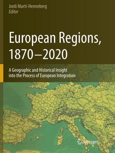 European Regions, 1870 - 2020