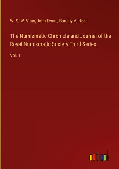 The Numismatic Chronicle and Journal of the Royal Numismatic Society Third Series