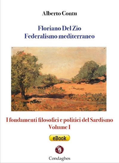 Floriano Del Zio: Federalismo mediterraneo