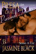Presa da due personal trainers