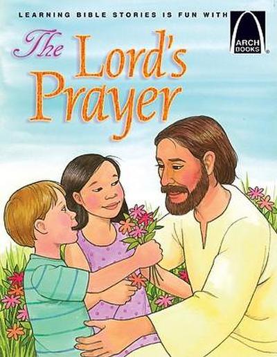 The Lord’s Prayer - Arch Books
