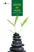 Gestão em Saúde - Volume 1