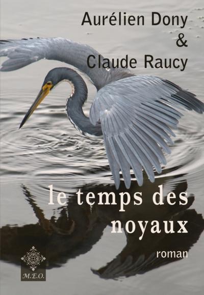 Le temps des noyaux