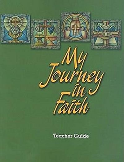 My Journey in Faith - Revised Edition - Teacher Guide