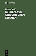 Szenen aus griechischen Dramen