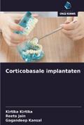Corticobasale implantaten