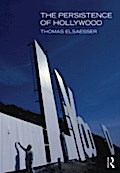 Persistence of Hollywood - Thomas Elsaesser
