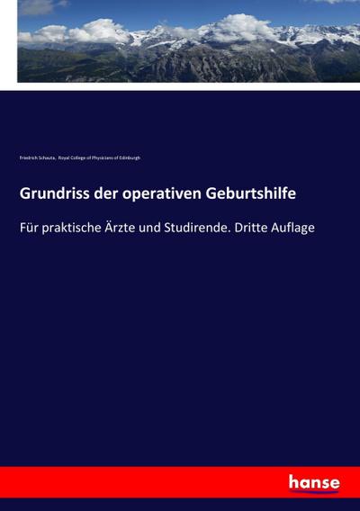 Grundriss der operativen Geburtshilfe