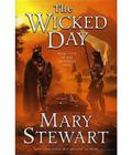 The Wicked Day (The Arthurian Saga, Book 4)