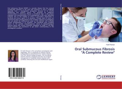 Oral Submucous Fibrosis "A Complete Review"