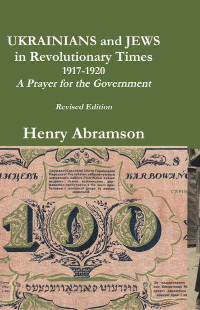 Ukrainians and Jews in Revolutionary Times