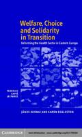 Welfare, Choice and Solidarity in Transition
