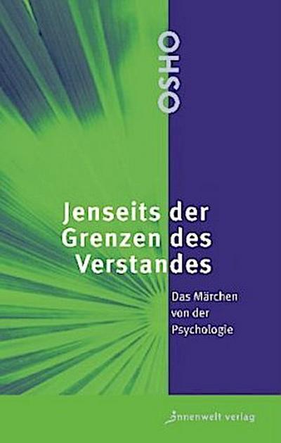 Jenseits der Grenzen des Verstandes