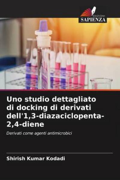 Uno studio dettagliato di docking di derivati dell’1,3-diazaciclopenta-2,4-diene