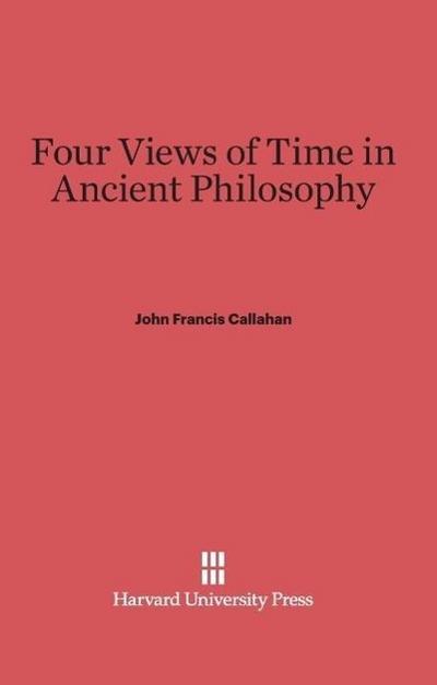 Four Views of Time in Ancient Philosophy