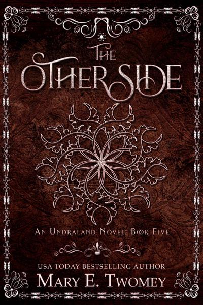 The Other Side (Undraland, #5)