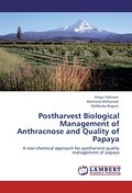 Postharvest Biological Management of Anthracnose a