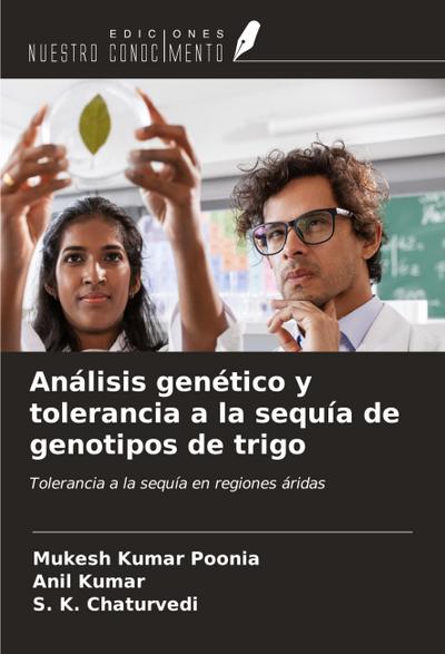 Análisis genético y tolerancia a la sequía de genotipos de trigo