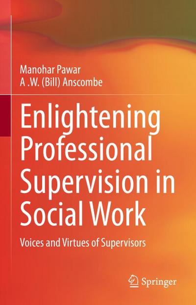 Enlightening Professional Supervision in Social Work