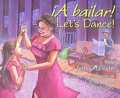A Bailar!/Let’s Dance