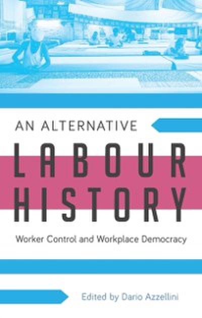 Alternative Labour History