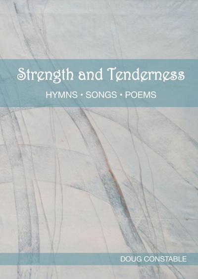 Strength and Tenderness