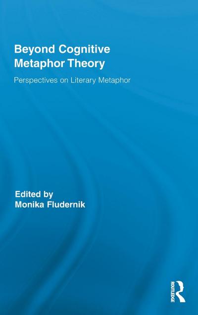 Beyond Cognitive Metaphor Theory