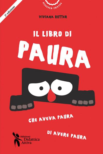 Il libro di Paura che aveva paura di avere paura
