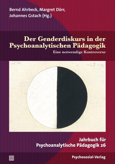 Der Genderdiskurs in der Psychoanalytischen Pädagogik